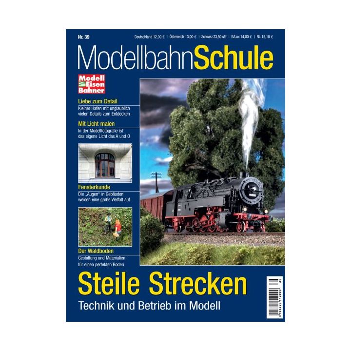 Modellbahn Schule 39 - Steile Strecken Technik und Betrieb im Modell - digital