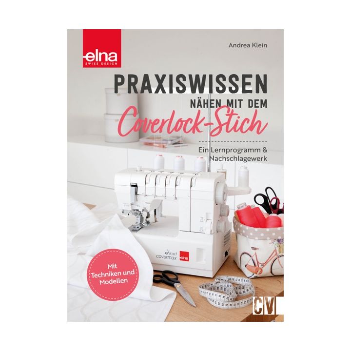 Praxiswissen - Nähen mit Coverlock-Stich