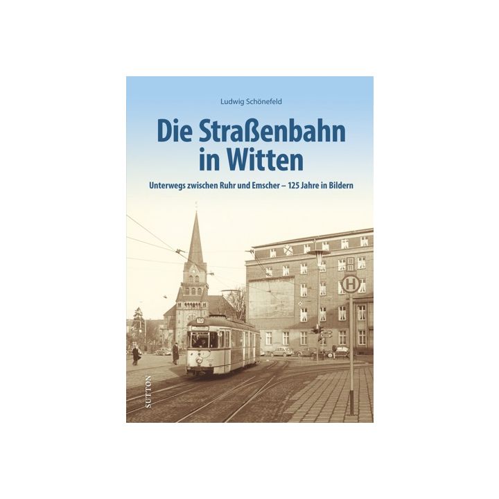 Die Strassenbahn in Witten