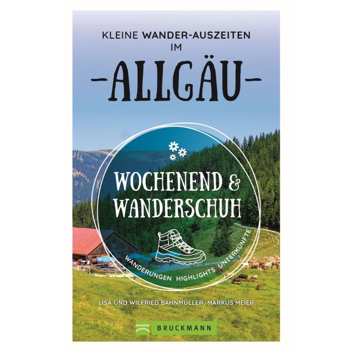 GPS-Download zum Titel Wochenend und Wanderschuh - Kleine Wander-Auszeiten im Allgäu