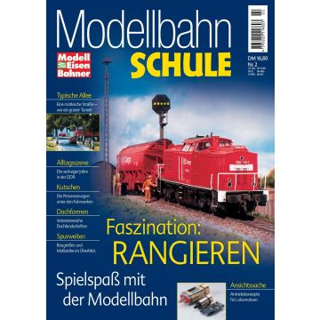 Modellbahn Schule 2- Faszination Rangieren - digital