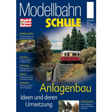 Modellbahnschule 3 - Anlagenbau - digital