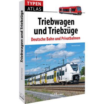 Typenatlas Triebwagen und Triebzüge