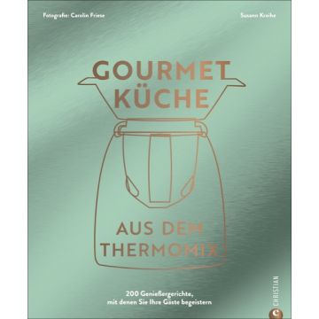 Gourmetküche aus dem Thermomix