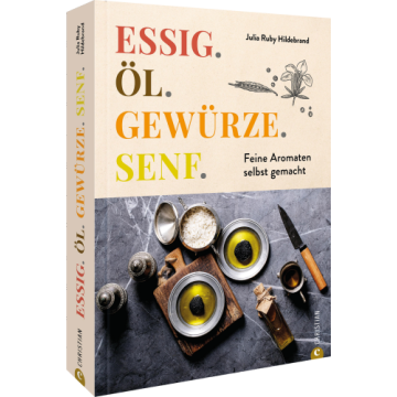 Essig. Öl. Gewürze. Senf.