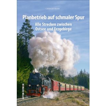 Planbetrieb auf schmaler Spur *