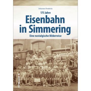 175 Jahre Eisenbahn in Simmering *