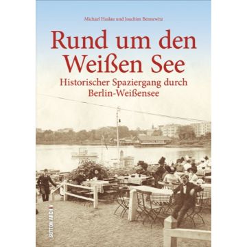 Rund um den Weißen See