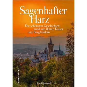 Sagenhafter Harz