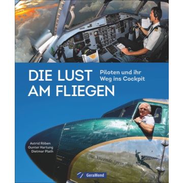 Die Lust am Fliegen *