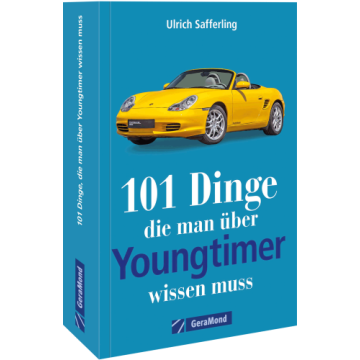 101 Dinge, die man über Youngtimer wissen muss