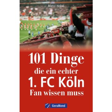 101 Dinge, 1. FC Köln-Fan