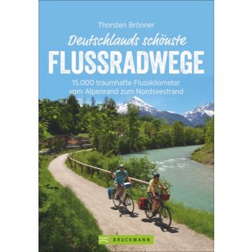 Deutschlands schönste Flussradwege