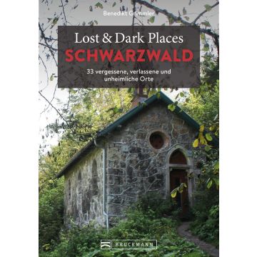 Lost & Dark Places Schwarzwald