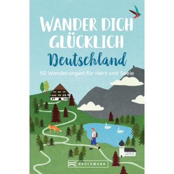 Wander dich glücklich Deutschland