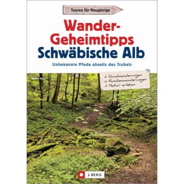 Wander-Geheimtipps Schwäbische Alb