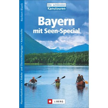 Die schönsten Kanutouren in Bayern